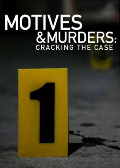 Motives & Murders: Cracking the Case poster