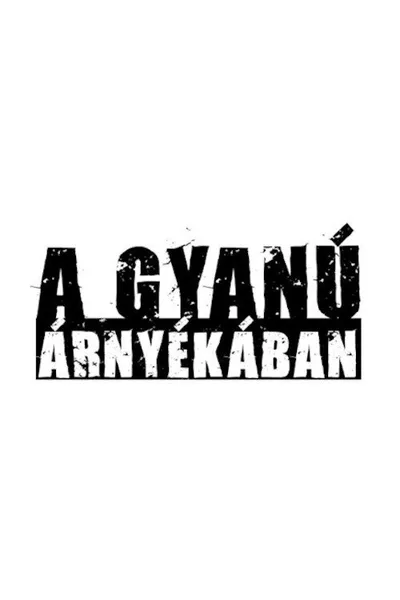 A gyanú árnyékában poster