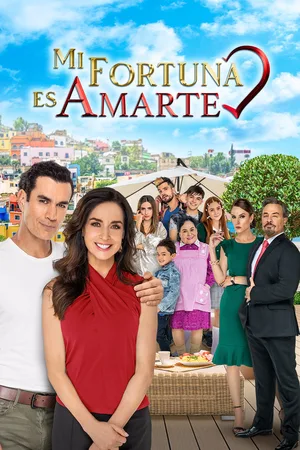 Mi fortuna es amarte poster