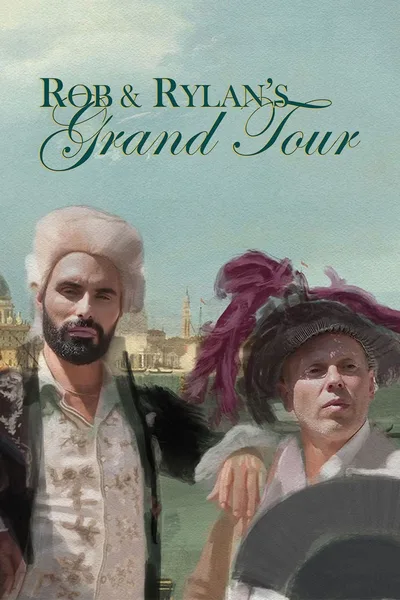 Rob & Rylan's Grand Tour poster