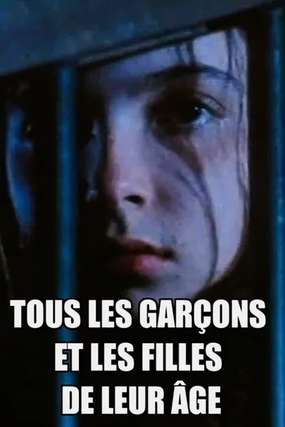 Tous les garçons et les filles de leur âge... poster