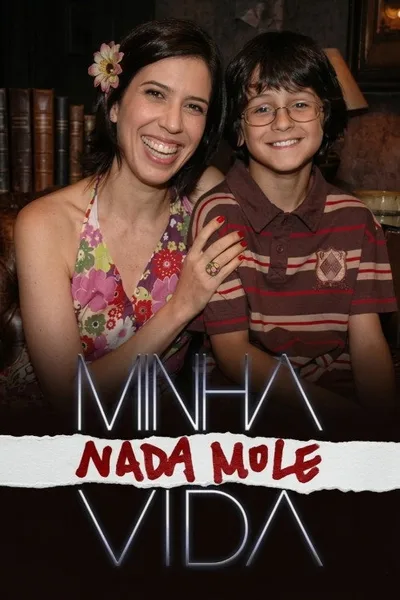 Minha Nada Mole Vida poster