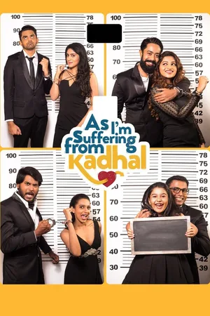 As I Am Suffering from Kadhal poster