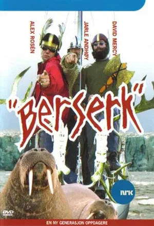 Berserk in the North Pole poster