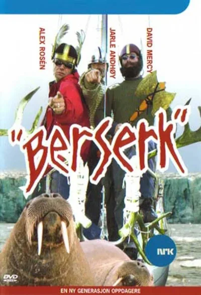 Berserk in the North Pole poster