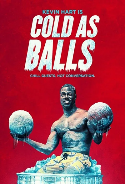 Kevin Hart's Cold as Balls poster