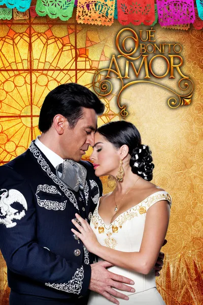 Qué bonito amor poster
