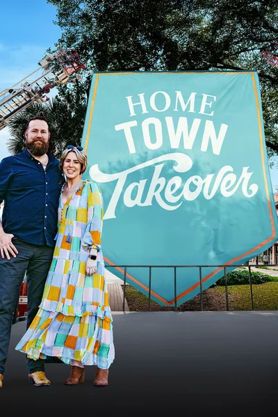 Home Town Takeover poster