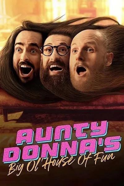 Aunty Donna's Big Ol' House of Fun poster