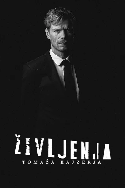 Zivljenja Tomaza Kajzerja poster