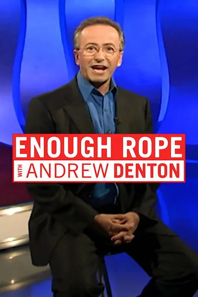 Enough Rope with Andrew Denton poster