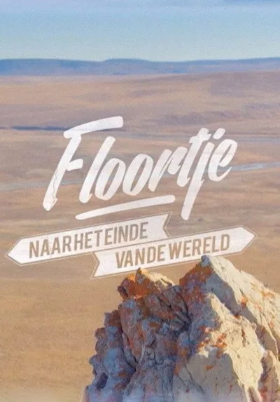Floortje naar het einde van de wereld poster