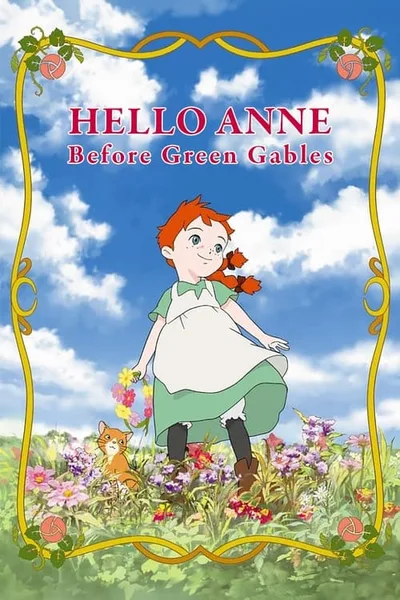 Hello, Anne (Before Green Gables) poster