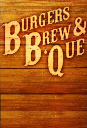 Burgers, Brew and 'Que poster