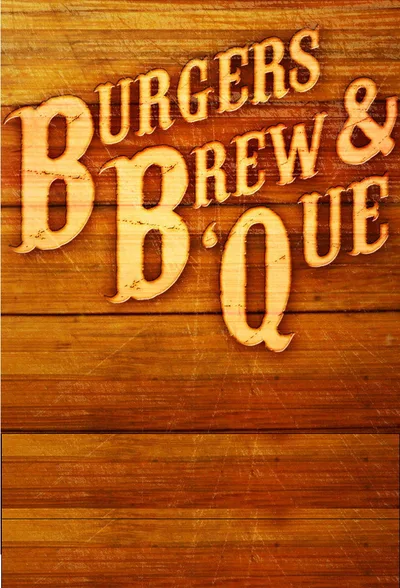 Burgers, Brew and 'Que poster