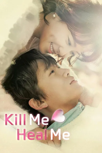 Kill Me, Heal Me poster