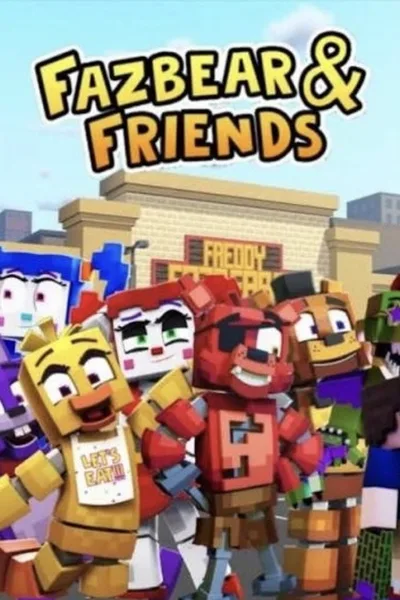 Fazbear & Friends poster