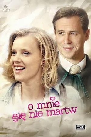 O mnie sie nie martw poster
