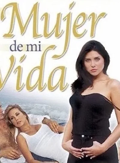 La mujer de mi vida poster