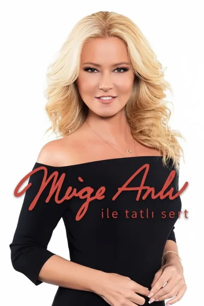 Müge Anli ile Tatli Sert poster