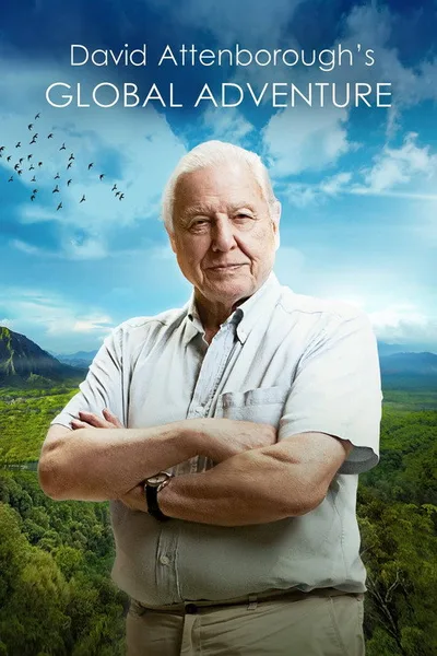 Attenborough's Global Adventure poster