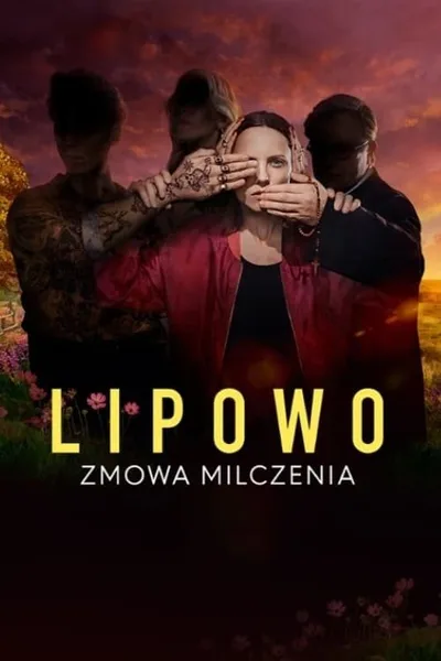 Lipowo. Zmowa milczenia poster
