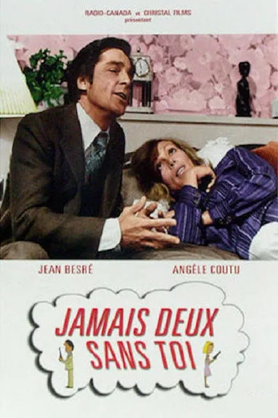 Jamais deux sans toi poster