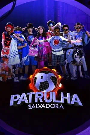Patrulha Salvadora poster