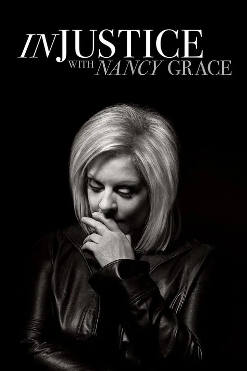 Injustice with Nancy Grace poster