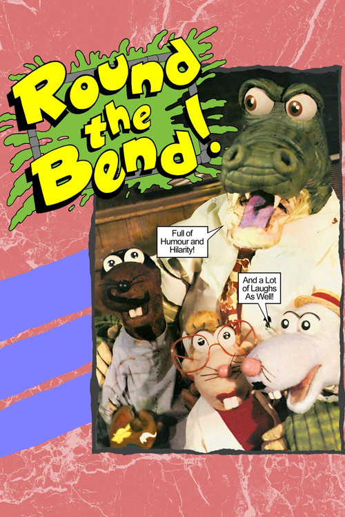 Round the Bend! poster