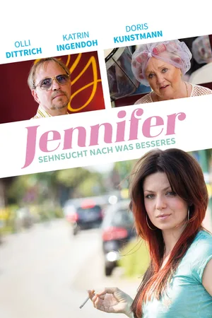 Jennifer - Sehnsucht nach was Besseres poster