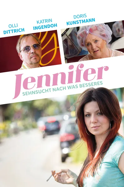 Jennifer - Sehnsucht nach was Besseres poster