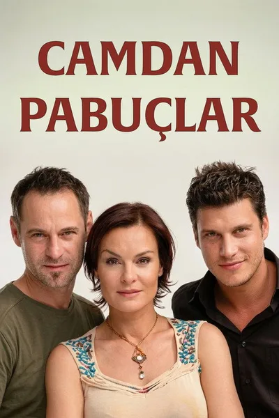 Camdan Pabuçlar poster