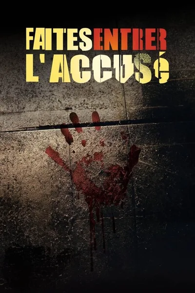 Faites entrer l'accusé poster