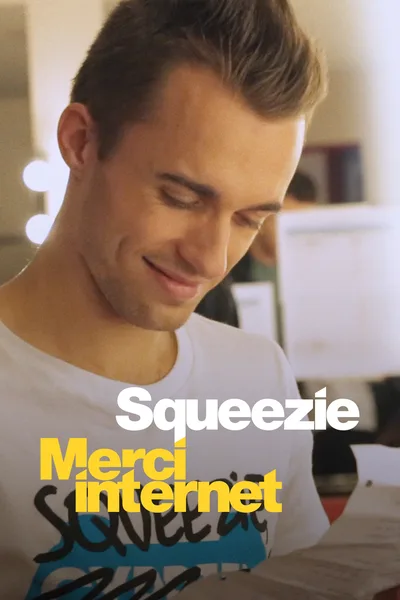 Squeezie: Merci Internet poster