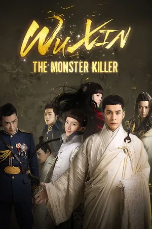 Wuxin: The Monster Killer poster