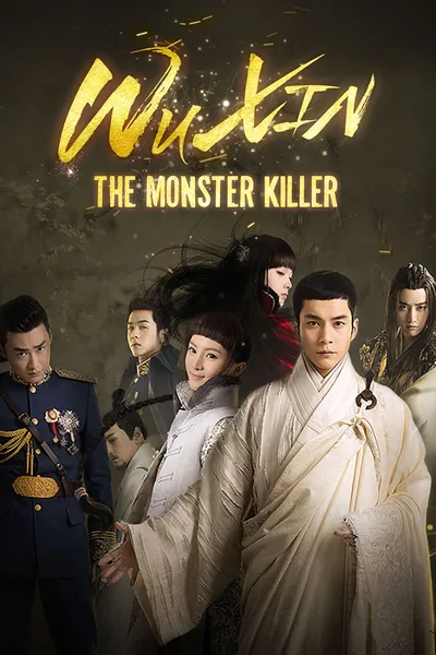 Wuxin: The Monster Killer poster