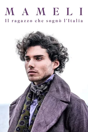 Mameli - Il ragazzo che sognò l'Italia poster