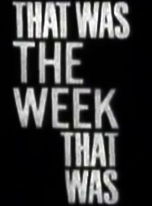 That Was the Week That Was poster
