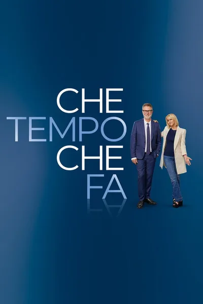 Che tempo che fa poster