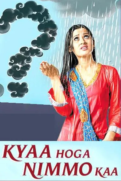 Kya Hoga Nimmo Ka poster