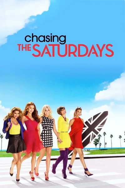 Chasing the Saturdays poster