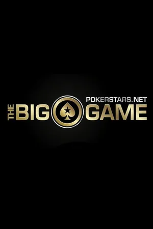 The PokerStars.Net Big Game poster