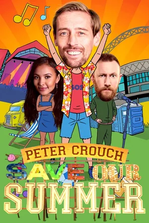 Peter Crouch: Save Our Summer poster