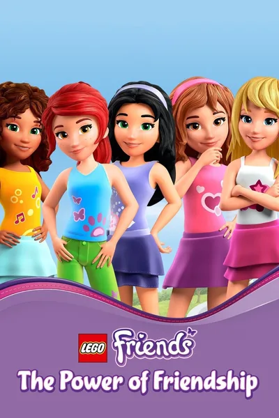 Lego Friends: The Power of Friendship poster