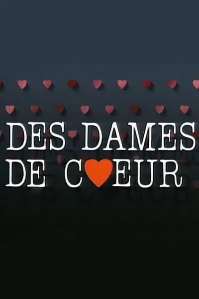 Des dames de coeur poster