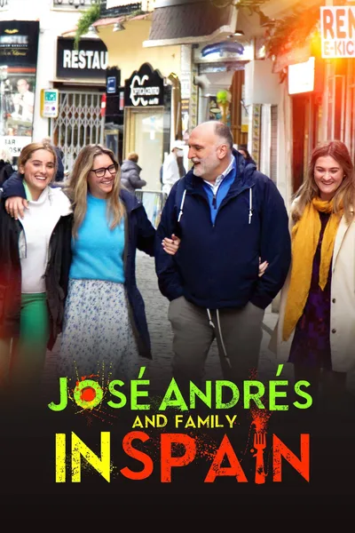 José Andres & Family in Spain poster