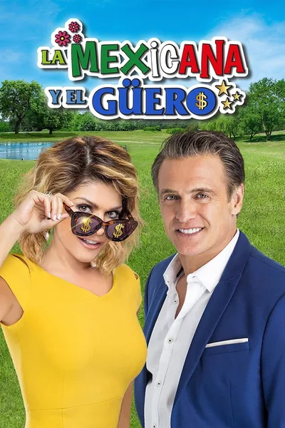 La mexicana y el güero poster