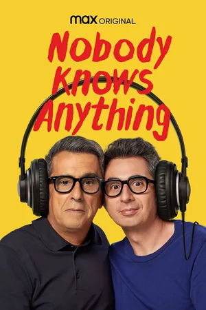 Nobody Knows Anything poster