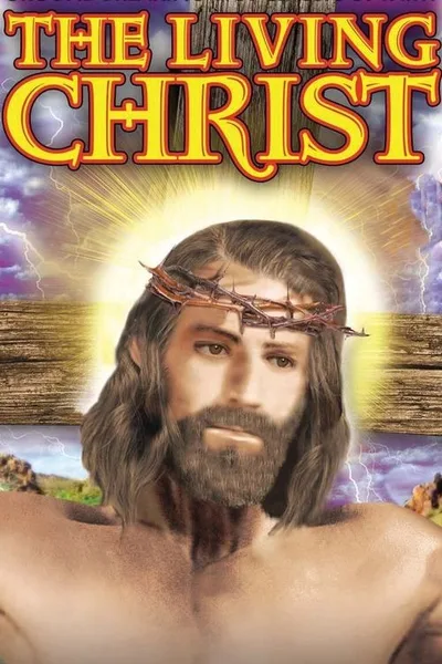 The Living Christ Series poster